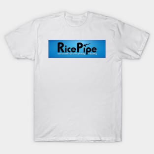 Rice Pipe - The Rice Way to Smoke T-Shirt